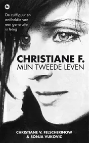 Omslag van Christiane F. - mijn tweede leven