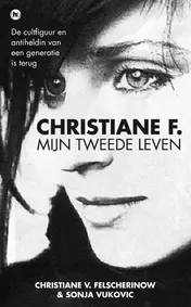 Omslag van Christiane F., mijn tweede leven