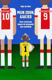 Omslag van Mijn zoon, Ajacied