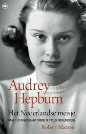 Omslag van Audrey Hepburn het Nederlandse meisje