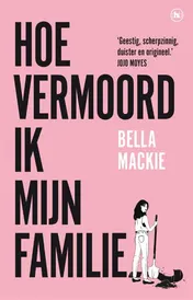 Omslag van Hoe vermoord ik mijn familie?