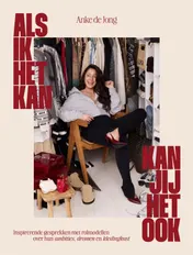 Omslag van Als ik het kan, kan jij het ook