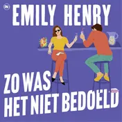 Omslag van Zo was het niet bedoeld