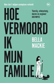 Omslag van Hoe vermoord ik mijn familie?