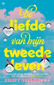 Omslag van De liefde van mijn tweede leven