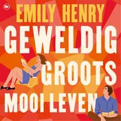Omslag van Geweldig groots mooi leven
