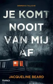 Omslag van Je komt nooit van mij af