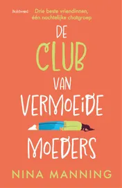Omslag van De club van vermoeide moeders