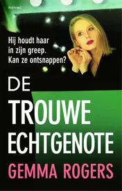 Omslag van De trouwe echtgenote