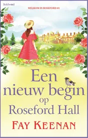 Omslag van Een nieuw begin op Roseford Hall
