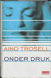 Omslag van Onder druk