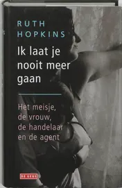 Omslag van Ik laat je nooit meer gaan