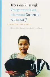 Omslag van Vroeger was ik niemand, nu ben ik van mezelf