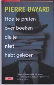 Omslag van Hoe te praten over boeken die je niet hebt gelezen