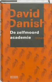 Omslag van De zelfmoordacademie (gesigneerd)