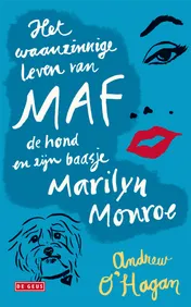 Omslag van Het waanzinnige leven van Maf de hond en zijn baasje Marilyn Monroe
