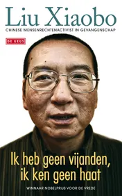 Omslag van Ik heb geen vijanden, ik ken geen haat