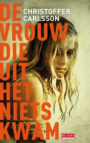 Omslag van De vrouw die uit het niets kwam