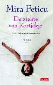 Omslag van De ziekte van Kortjakje