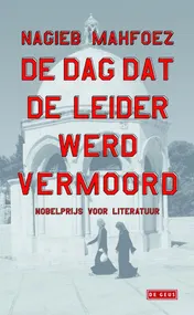 Omslag van De dag dat de leider werd vermoord