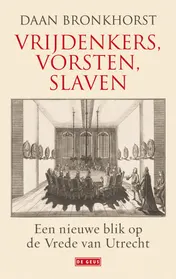 Omslag van Vrijdenkers, vorsten, slaven