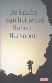 Omslag van De kracht van het woud