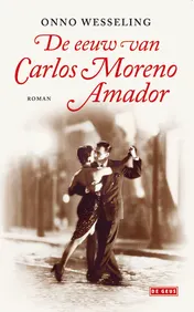 Omslag van De eeuw van Carlos Moreno Amador