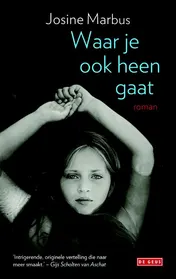 Omslag van Waar je ook heen gaat