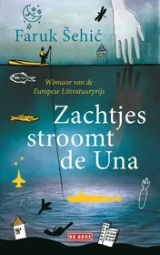 Omslag van Zachtjes stroomt de Una