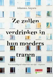 Omslag van Ze zullen verdrinken in hun moeders tranen