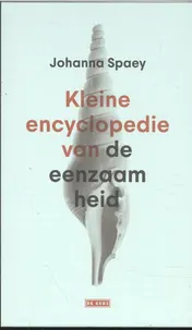 Omslag van Kleine encyclopedie van de eenzaamheid
