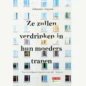 Omslag van Ze zullen verdrinken in hun moeders tranen