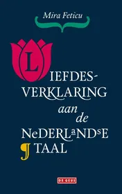 Omslag van Liefdesverklaring aan de Nederlandse taal