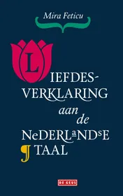 Omslag van Liefdesverklaring aan de Nederlandse taal