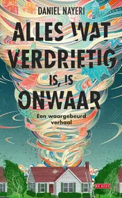 Omslag van Alles wat verdrietig is, is onwaar