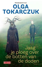 Omslag van Jaag je ploeg over de botten van de doden