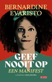 Omslag van Geef nooit op