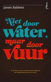 Omslag van Niet door water, maar door vuur