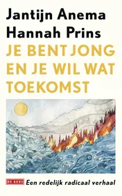 Omslag van Je bent jong en je wil wat toekomst