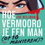 Omslag van Hoe vermoord je een man (op 10 manieren)?