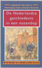 Omslag van De Nederlandse geschiedenis in een notendop