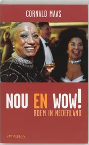 Omslag van Nou en wow!