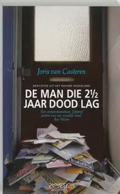 Omslag van De man die 2 1/2 jaar dood lag
