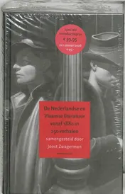 Omslag van De Nederlandse en Vlaamse literatuur vanaf 1880 in 250 verhalen