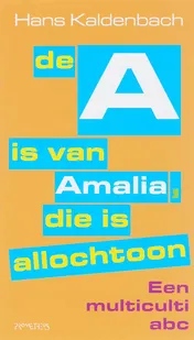 Omslag van A is van Amalia, die is allochtoon
