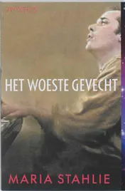 Omslag van Het woeste gevecht