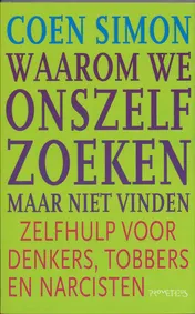 Omslag van Waarom we onszelf zoeken, maar niet vinden
