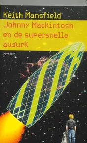 Omslag van Johnny Mackintosh en de supersnelle augurk