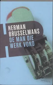 Omslag van De man die werk vond