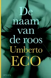 Omslag van De naam van de roos & naschrift